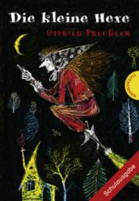 Die kleine Hexe. Schulausgabe - Otfried Preußler