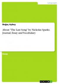 About "The Last Song" by Nickolas Sparks. Journal, Essay and Vocabulary - Bogaç Aybey