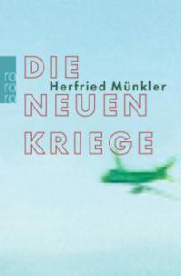 Die neuen Kriege - Herfried Münkler