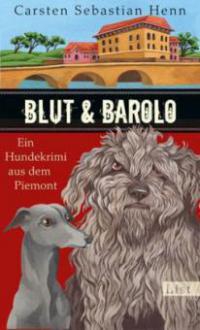 Blut & Barolo - Carsten Sebastian Henn