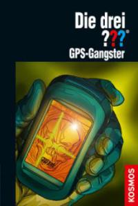 Die drei ??? - GPS-Gangster - Marco Sonnleitner