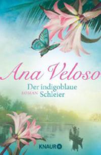 Der indigoblaue Schleier - Ana Veloso
