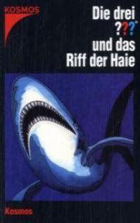 Die drei Fragezeichen und das Riff der Haie - 