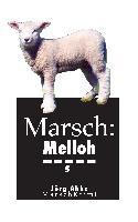 Marsch: Melloh 5 - Jörg Abke