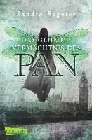Die Pan-Trilogie - Das geheime Vermächtnis des Pan - Sandra Regnier