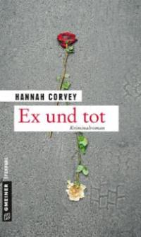 Ex und tot - Hannah Corvey