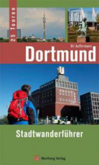 Dortmund - Stadtwanderführer - Uli Auffermann