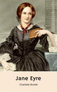 Jane Eyre - Charlotte Brontë, Charlotte Brontë