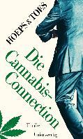 Die Cannabis-Connection - Jac. Toes, Thomas Hoeps