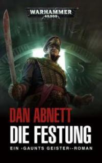 Warhammer 40.000 - Die Festung - Dan Abnett