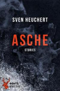 Asche - Sven Heuchert