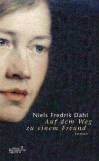Auf dem Weg zu einem Freund - Niels Fr. Dahl