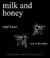 Milk and Honey - Rupi Kaur