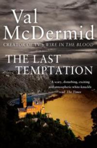 The Last Temptation (Tony Hill and Carol Jordan, Book 3) - Val McDermid