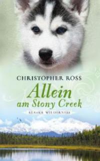 Allein am Stony Creek - Christopher Ross