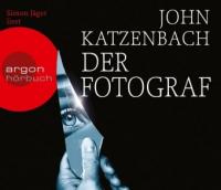 Der Fotograf, 6 Audio-CDs - John Katzenbach