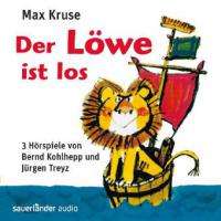 Der Löwe ist los - Max Kruse, Jürgen Treyz, Bernd Kohlhepp