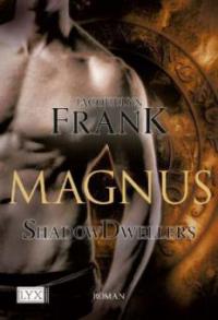 Shadowdwellers. Magnus - Jacquelyn Frank