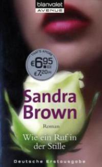 Wie ein Ruf in der Stille - Sandra Brown
