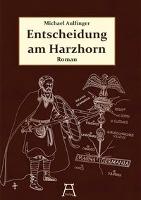 Entscheidung am Harzhorn - Michael Aulfinger