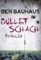 Bullet Schach - Ben Bauhaus