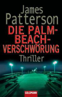 Die Palm-Beach-Verschwörung - James Patterson