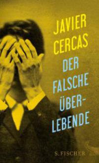 Der falsche Überlebende - Javier Cercas