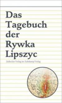 Das Tagebuch der Rywka Lipszyc - Rywka Lipszyc