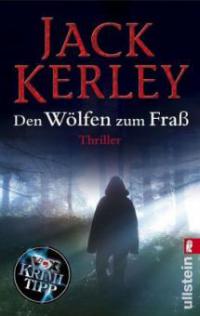 Den Wölfen zum Fraß - Jack Kerley