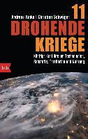 11 drohende Kriege - Andreas Rinke, Christian Schwägerl