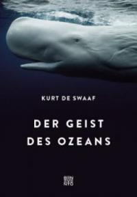 Der Geist des Ozeans - Kurt De Swaaf