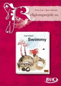 Religionsprojekt zu "Swimmy" - Nicole Lohr, Jutta Schmeiler