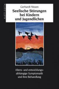 Seelische Störungen bei Kindern und Jugendlichen - Gerhardt Nissen