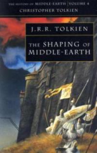 The Shaping of Middle-Earth - John Ronald Reuel Tolkien