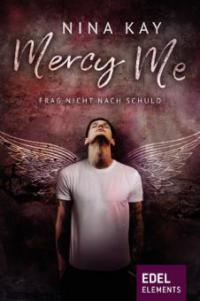 Mercy Me - Nina Kay