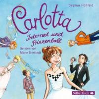 Carlotta 04: Internat und Prinzenball - Dagmar Hoßfeld