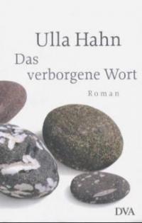 Das verborgene Wort - Ulla Hahn