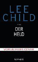 Der Held - Lee Child