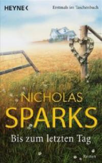 Bis zum letzten Tag - Nicholas Sparks