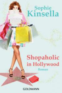 Shopaholic in Hollywood - Sophie Kinsella