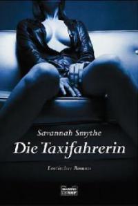 Die Taxifahrerin - Savannah Smythe