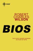 Bios - Robert Charles Wilson
