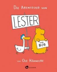 Die Abenteuer von Lester und Bob - Ole Könnecke