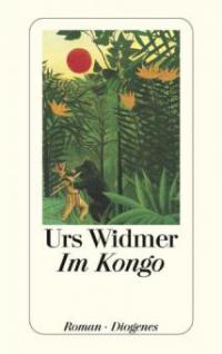 Im Kongo - Urs Widmer