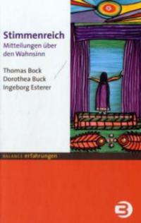 Stimmenreich - Thomas Bock, Dorothea Buck, Ingeborg Esterer