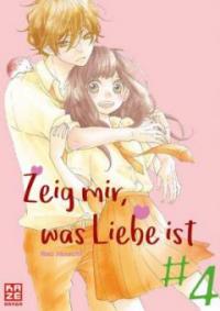 Zeig mir, was Liebe ist 04 - Nao Hinachi