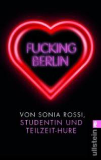 Fucking Berlin - Sonia Rossi