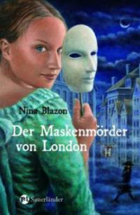 Der Maskenmörder von London - Nina Blazon