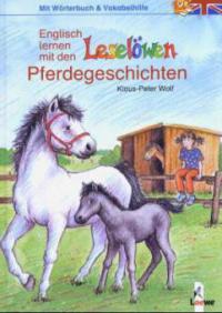 Englisch lernen mit den Leselöwen-Pferdegeschichten - Klaus-Peter Wolf