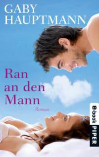 Ran an den Mann - Gaby Hauptmann